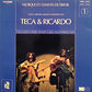 TECA & RICARDO / Teca & Ricardo
